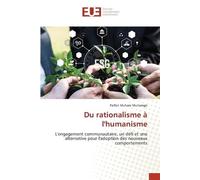 Du rationalisme à l'humanisme: L'engagement communautaire, un défi et une alternative pour l'adoption des nouveaux comportements