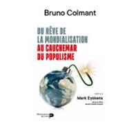 Du Rêve De La Mondialisation Au Cauchemar Du Populisme (ebook)
