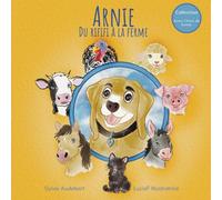 Du rififi à la ferme (Arnie, chien de ferme)