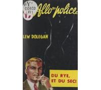 Du Rye Et Du Sec... (ebook)