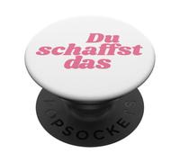 Du schaffst Das - Positive Affirmations PopSockets PopGrip Adhesivo
