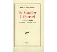 Du Singulier À Léternel (août 1972 - Décembre 1973) (ebook)
