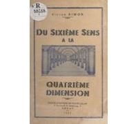 Du Sixième Sens À La Quatrième Dimension (ebook)
