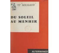 Du Soleil Au Menhir (ebook)