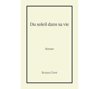 Du soleil dans sa vie