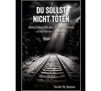 Du sollst nicht töten: Mein Leben bei den Zeugen Jehovas