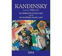 Du spirituel dans l'art (1911): Suivi de Du matériel dans l'art (1914)