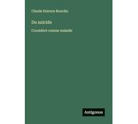 Du suicide: Considéré comme maladie