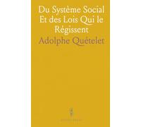 Du Système Social Et des Lois Qui le Régissent