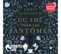 Du Thé Pour Les Fantômes (audiolibro)