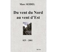 Du vent du Nord au vent d'Est: 825 - 2001