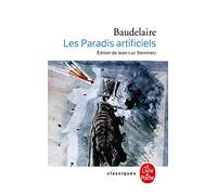 Du vin et du hachisch: Suivi de Les paradis artificiels