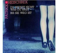Du weißt nicht was Du hast-bis sie weg ist / Vinyl single [Vinyl-Single 7'']