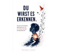 Du wirst es erkennen: Wie dein Kind die Wahrheit selbst findet, ganz ohne ein schlechtes Wort über das andere Elternteil