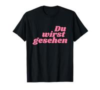 Du wirst gesehen - Positive Affirmations Camiseta