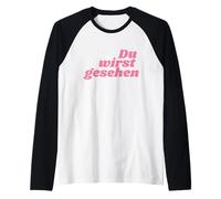 Du wirst gesehen - Positive Affirmations Camiseta Manga Raglan