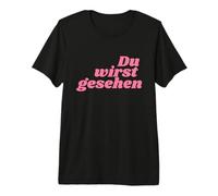 Du wirst gesehen - Positive Affirmations Camiseta Premium