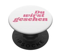 Du wirst gesehen - Positive Affirmations PopSockets PopGrip Adhesivo