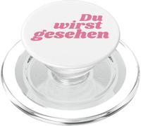 Du wirst gesehen - Positive Affirmations PopSockets PopGrip para MagSafe