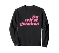 Du wirst gesehen - Positive Affirmations Sudadera