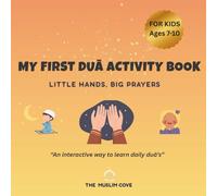 Dua Activity Book: Little Hands, Big Prayers