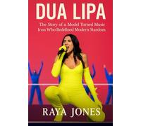 DUA LIPA: The Story of a Model Turned Music Icon Who Redefined Modern Stardom