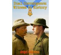 Dual Convergence: Witness to History: 6 (The Shadow Lance Series)