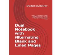 Dual Notebook with Alternating Blank and Lined Pages: Large 8.5” x 11” Journal with 75 Sheets / 150 Pages - Plain Paper on One Side, College-Ruled on ... Pattern Cover for Artists, Writers & Thinkers