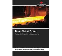 Dual-Phase Steel: Mechanical Properties & Microstructures