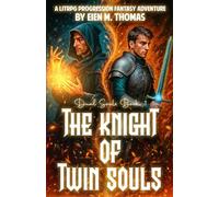 Dual Souls Book 1: The Knight of Twin Souls: A LitRPG Progression Fantasy Adventure