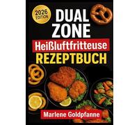 DUAL ZONE Heißluftfritteuse Rezeptbuch