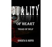 Duality of Heart: Triad of Self