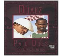 Dualz - Paid Dues the Official Album