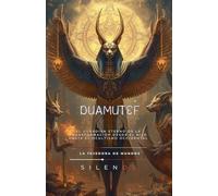 Duamutef: El Guardián Eterno (Egipto)