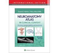 Duane E. Haines Mary Alissa Wi Neuroanatomy Atlas in Clinical Con (Tapa blanda)