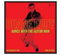 Duane Eddy - Dance With The Guitar Man - Greatest Hits 1958-62 [Vinilo]