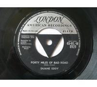 Duane Eddy - Duane Eddy - Forty Miles Of Bad Road - London Records - 45-HL-W 8929, London American Recordings - 45-HL-W 8929
