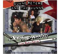 Duane Peters & the Hunns - Beyond Warped: ...