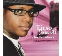 Duarte, Tirso - Para Que Nada Te Pueda Pa