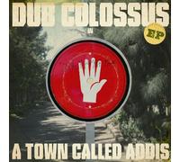 Dub Colossus - In a Town Called Addis
