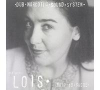 Dub Narcotic Sound System - Ship to Shore Remix E.P.