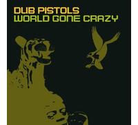 Dub Pistols Feat.Horace Andy - World Gone Crazy