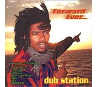 Dub Station - Forward Ever