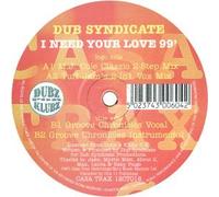 Dub Syndicate - I Need Your Love 99 [12 [Vinyl LP]
