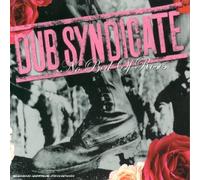Dub Syndicate - No Bed Of Roses