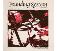 Dub Syndicate - The Pounding System [Vinilo]