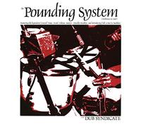 Dub Syndicate - The Pounding System [Vinilo]