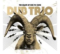 Dub Trio The Shape of Dub to Come (CD) (Importación USA)