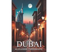 Dubai: A Hilarious Crime Mystery Set in Dubai’s Most Luxurious Hotel: 1 (The Accidental Detective Series)