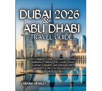 Dubai & Abu Dhabi Travel Guide 2026